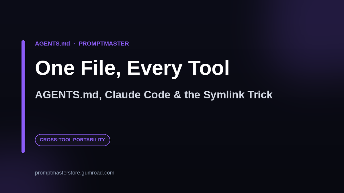 AGENTS.md and Claude Code: How to Use One File for Every Tool