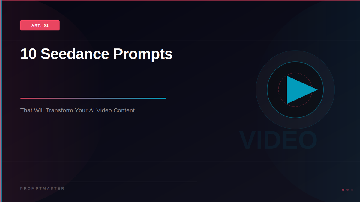 10 Seedance 2.0 Prompts That Will Transform Your AI Video Content