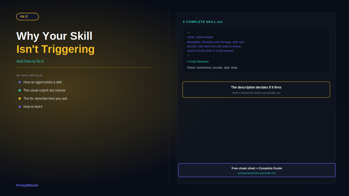 Why Your AI Agent Skill Isn't Triggering (And How to Fix It)