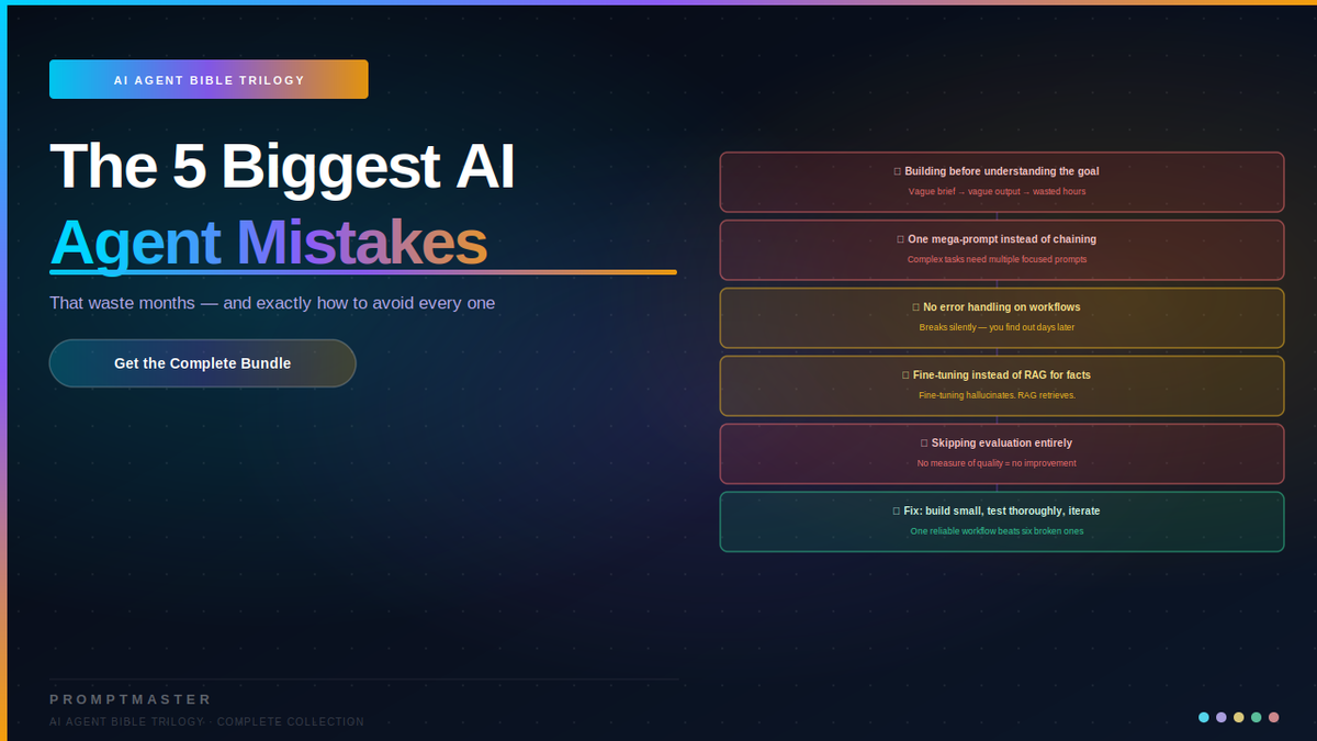 The 5 Biggest AI Agent Mistakes — And How to Avoid Every One